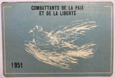Carte de membre <p>Combattants de la paix et de la liberté - 1951</p>Archives départementales de Loire-Atlantique (cote 222 J 1) - Collectif <acronym title="Jean de Neyman">J.d.N.</acronym>